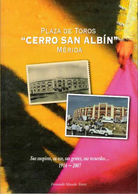 Portada del libro Plaza de Toros Cerro San Albín, de Fernando Masedo Torres.